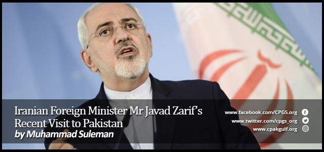 Iranian Foreign Minister Mr Javad Zarif’s Recent Visit to Pakistan